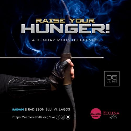 Raise your hunger